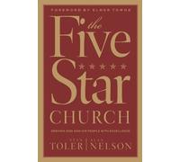 Stan Toler Elmer Towns Alan Nelson The Five Star Church (Tascabile)
