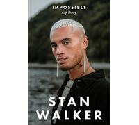 Stan Walker Impossible (Tascabile)