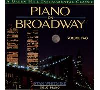 Stan Whitmire - Piano On Broadway Volume 2
