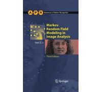 Stan Z. Li Markov Random Field Modeling in Image Analysis (Copertina rigida)