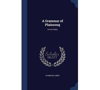 Stanbrook Abbey A Grammar of Plainsong (Copertina rigida)