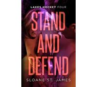 Stand and Defend: An Ex's Best Friend Hockey Romance