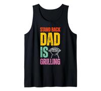 Stand Back Dad Is Grilling Funny BBQ Father's Day Canotta