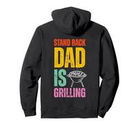 Stand Back Dad Is Grilling Funny BBQ Father's Day Felpa con Cappuccio