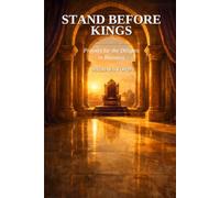 Stand Before Kings: Prayers for the Diligent in Business