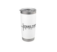 Stand Firm In Faith Bicchiere termico in acciaio inox doppia parete