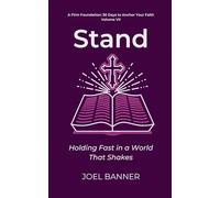 Stand: Holding Fast in a World That Shakes