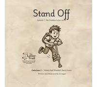 Stand Off: When Paul Wouldn’t Back Down (Letter Trail: The Freedom Letter - Galatians, Episode 2): A gospel-powered Bible workbook for kids ages 6-9 (one chapter of Galatians at a time)