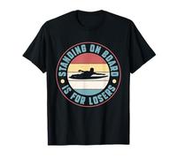 Stand On Board is for Losers Retro Paddle Design Maglietta