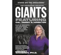 Stand on the Shoulders of Top Producing Industry Giants Featuring Tammy Hinskton