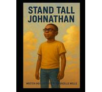 Stand Tall Johnathan: Being true to yourself under peer pressure
