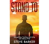 Stand To: Living With Military PTSD