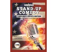 Stand-up comedy. Il nuovo genere letterario americano