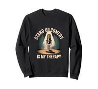 Stand Up Comedy Is My Therapy Artista Comico |- Felpa