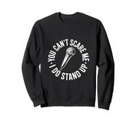 Stand Up Comedy You Cant Scare Me Microfono Felpa