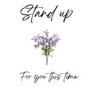 Stand up. For you this time: The harder you fall, the strongest you become
