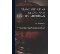 Standard Atlas of Saginaw County, Michigan (Tascabile)