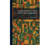 Standard Catalog For Public Libraries