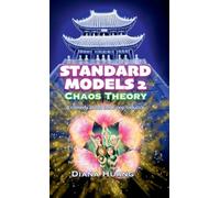 Standard Models 2 - Chaos Theory
