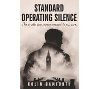 Standard Operating Silence: The truth was never meant to survive