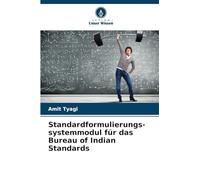 Standardformulierungs-systemmodul für das Bureau of Indian Standards