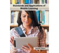 Standards and Applications of Mobile Learning (Copertina rigida)