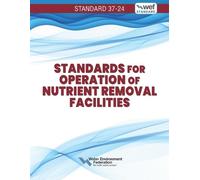 Standards for Operation of Nutrient Removal Facilities, WEF 37-24 (Tascabile)