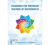 Standards for Preparing Teachers of Mathematics (Copertina rigida)