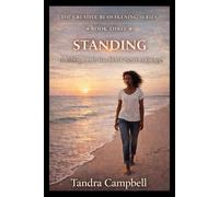 Standing: Building A Life You Don't Need to Escape