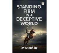 Standing Firm in a Deceptive World