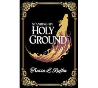 Standing My Holy Ground