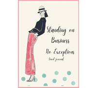 Standing on Business No Exceptions