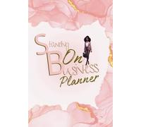 Standing On Business Planner: The Entrepreneur Playbook