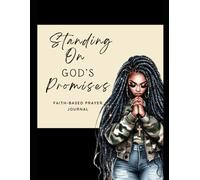 Standing On God's Promises: Prayer Journal