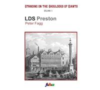 Standing on the Shoulders of Giants: Book 1: LDS Preston