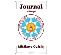 Standing Rock Sioux Tribe Journal: A Sacred Space for Reflection and Growth