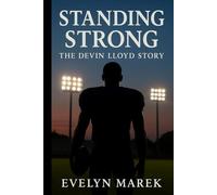 STANDING STRONG: The Devin Lloyd Story