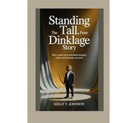 Standing Tall: The Peter Dinklage story: How a Quiet Force Redefine Strength, Talent, and Humanity on screen