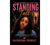 STANDING TALL: The Woman They Couldn't Break: 1
