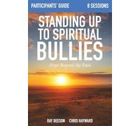 Standing Up to Spiritual Bullies: Participants’ Guide