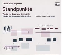 Standpunkte - Werke für Orgel und Elektronik