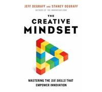 Staney DeGraff Jeff DeGraff Creative Mindset (Tascabile)