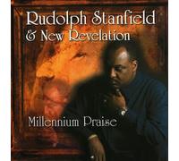 Stanfield, Rudolph & A New Reve - Millennium Praise