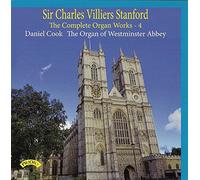 Charles Villiers Sir Charles Villiers Stanford: The Complete Organ Works - (CD)