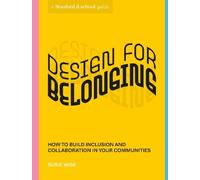 Stanford d.school Susie Wise Design for Belonging (Tascabile)