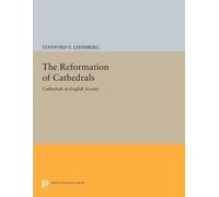 Stanford E. Lehmberg The Reformation of Cathedrals (Tascabile)