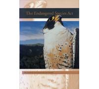 Stanford Environmental Law Society The Endangered Species Act (Copertina rigida)
