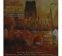 Stanford - James Macmillan: Missa Dunelmi
