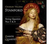 Stanford/ Joachim/ Bebbington/ Dante Quartet - Stanford: String Quartets Nos 5 & 8