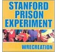 Stanford Prison Experiment - Wrecreation